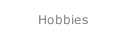 Hobbies